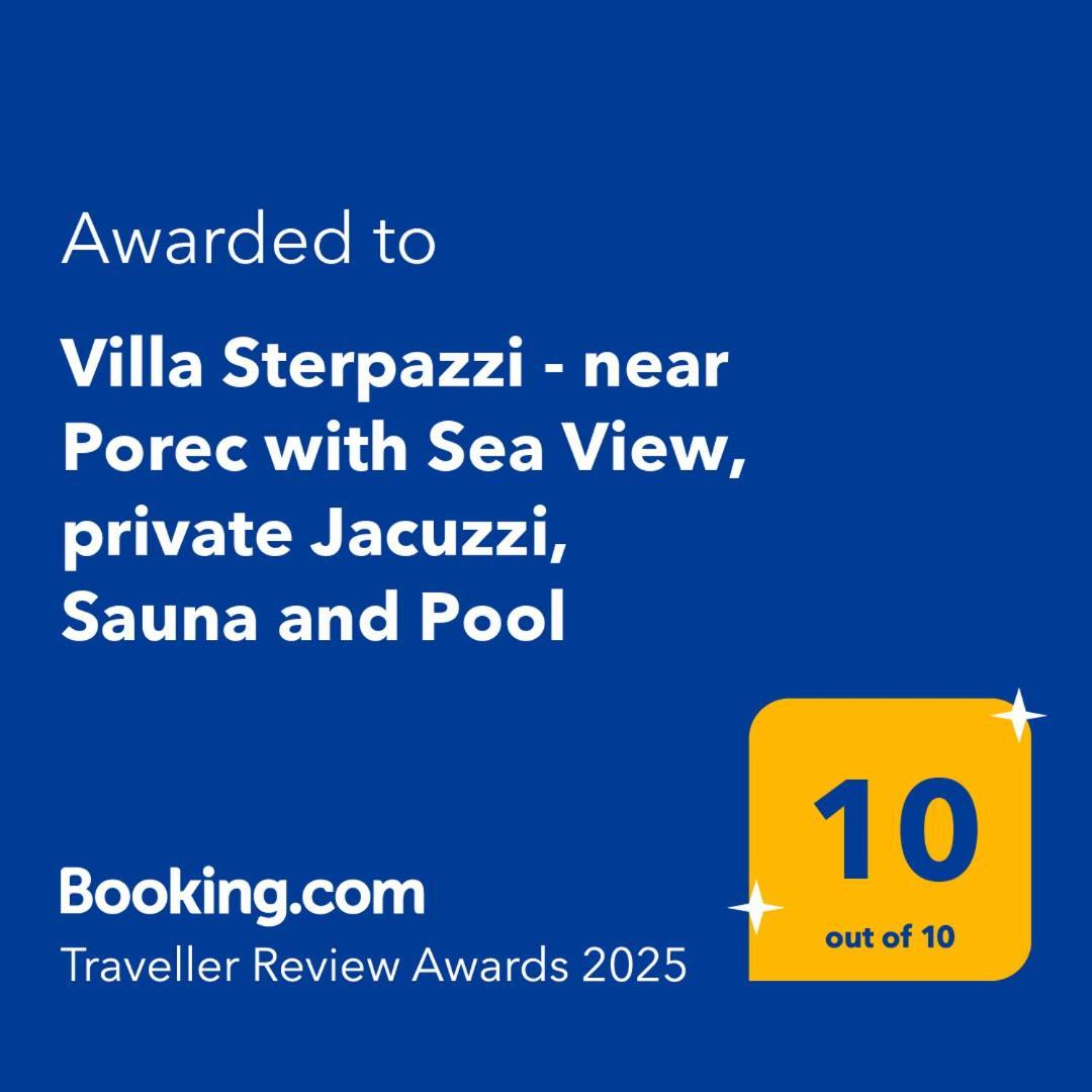 Villa Sterpazzi - Near Porec With Sea View, Private Jacuzzi, Sauna And Pool Visnjan Exterior photo